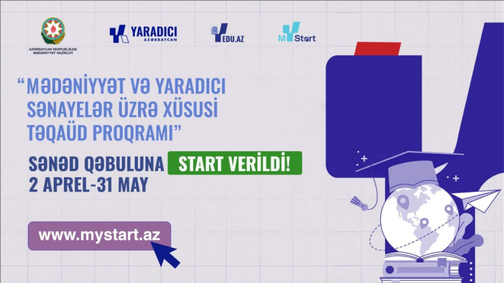 Mədəniyyət və yaradıcı sənayelər üzrə xüsusi Təqaüd Proqramına sənəd qəbulu elan edilir