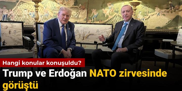 Ərdoğanla Tramp Haaqa Sammitində görüşüb