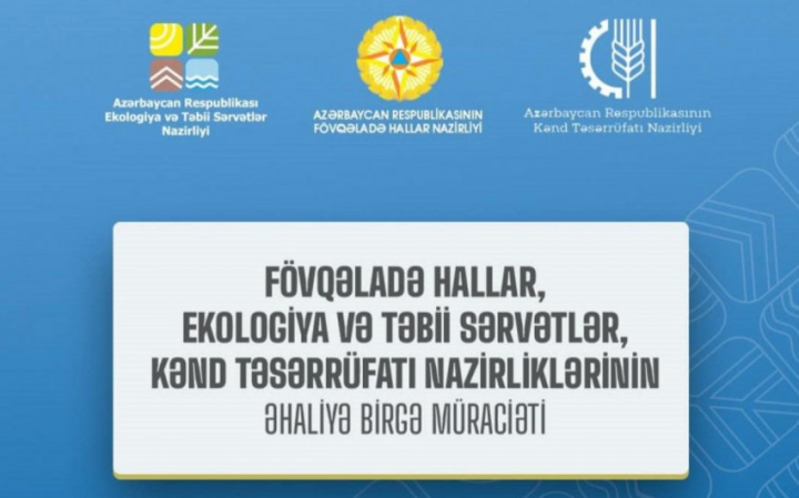 Üç nazirlik əhaliyə birgə müraciət edib