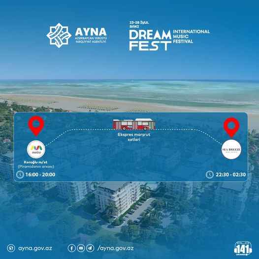 “Sea Breeze”də keçiriləcək Beynəlxalq Musiqi Festivalının iştirakçıları üçün AYNA tərəfindən avtobuslar ayrılıb