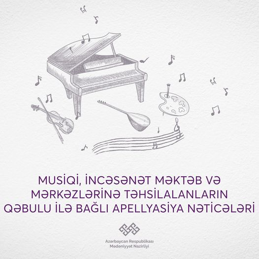 Musiqi, incəsənət məktəb və mərkəzlərinə təhsilalanların qəbulu ilə bağlı apelyasiya müraciətlərinə baxılıb