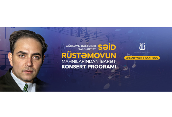 Səid Rüstəmovun mahnılarında ibarət konsert olunacaq