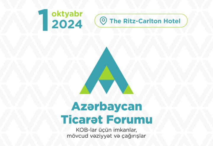 Azərbaycan Ticarət Forumu keçiriləcək