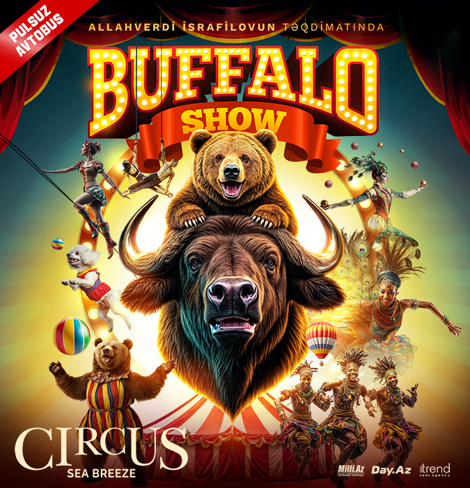 Circus Sea Breeze yeni mövsümü "Buffalo Show" şou ilə başlayacaq