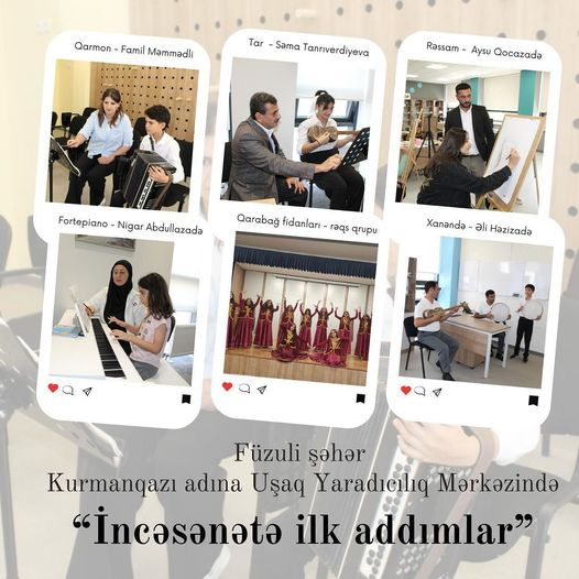 Kurmanqazı adına Uşaq Yaradıcılıq Mərkəzi işğaldan azad edilən ərazilərdə incəsənət təhsili üzrə ilk tədris ocağıdır