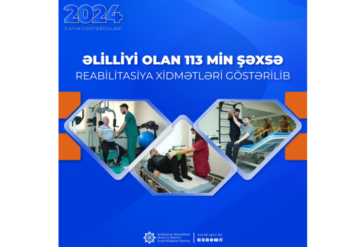 113 min əlilliyi olanlara reabilitasiya xidmətləri göstərilib