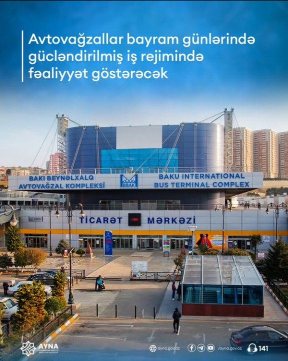 Bu tarixlərdə avtovağzallar gücləndirilmiş iş rejimində fəaliyyət göstərəcək