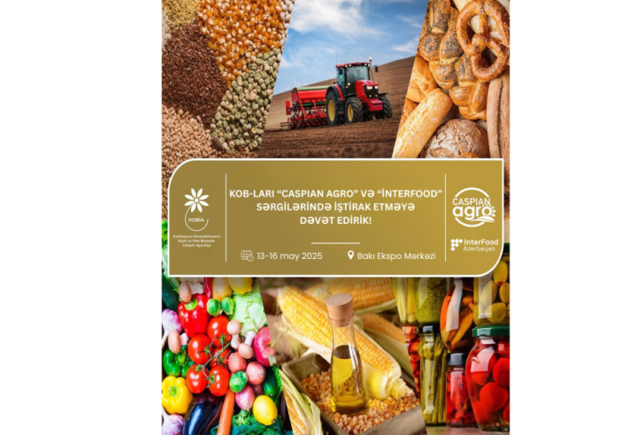 Bakıda “Caspian Agro” və “İnterFood Azerbaijan” sərgiləri keçiriləcək