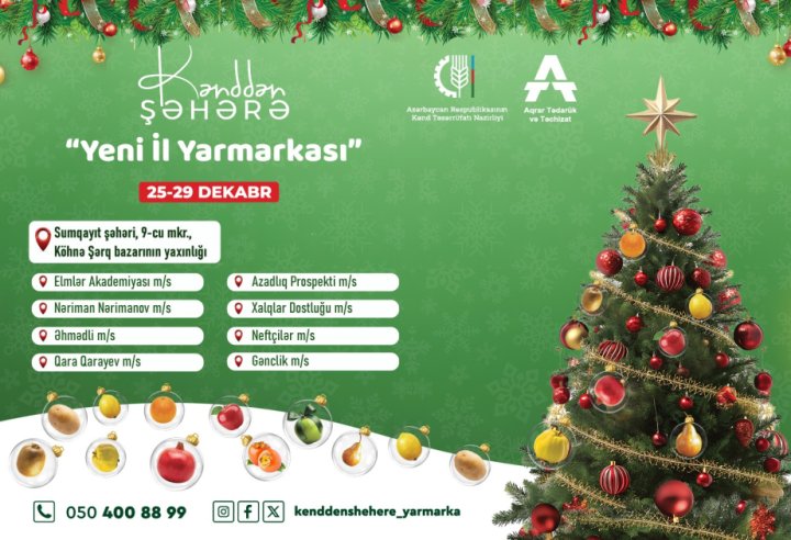 Bakı və Sumqayıtın müxtəlif ərazilərində “Kənddən Şəhərə” Yeni il yarmarkaları fəaliyyətə başlayır