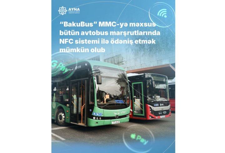 Bütün "BakuBus" avtobuslarında bank kartları ilə gediş haqqını bu gündən ödəmək mümkündür