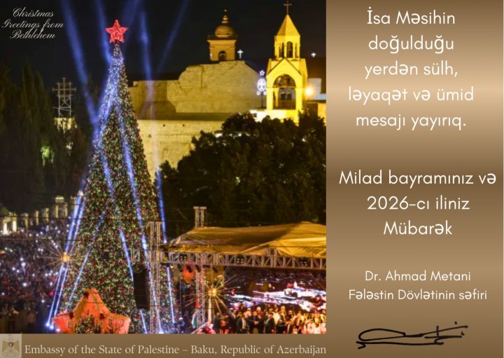 Fələstin səfirindən Milad bayramı və Yeni İl mesajı