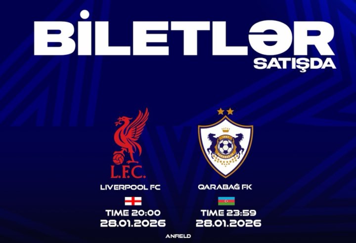 “Liverpul” – “Qarabağ” oyununun biletləri bu gündən satışa çıxarılır