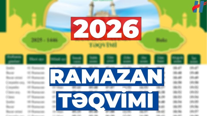 Ramazan ayının təqvimi açıqlanıb