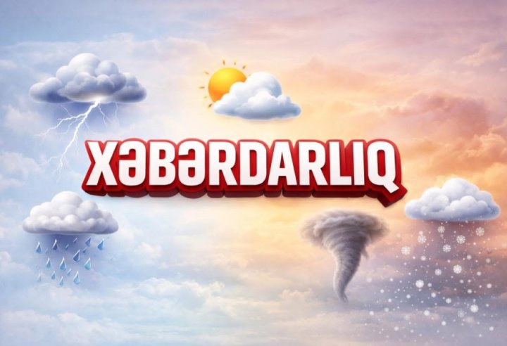 Temperatur 4-6 dərəcə enəcək – XƏBƏRDARLIQ