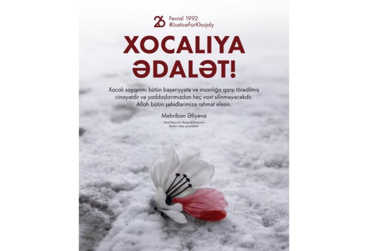 Mehriban Əliyeva Xocalı soyqırımının ildönümü ilə bağlı paylaşım edib