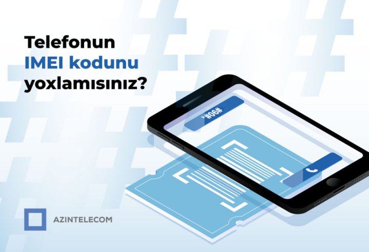 65 minə yaxın mobil cihaz şəbəkədən kənarlaşdırılıb