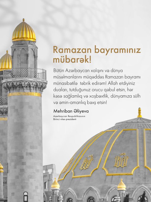 Mehriban Əliyeva Ramazan bayramı münasibətilə paylaşım edib