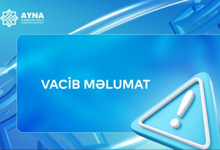 Bu marşrutların hərəkət sxemi müvəqqəti dəyişdiriləcək