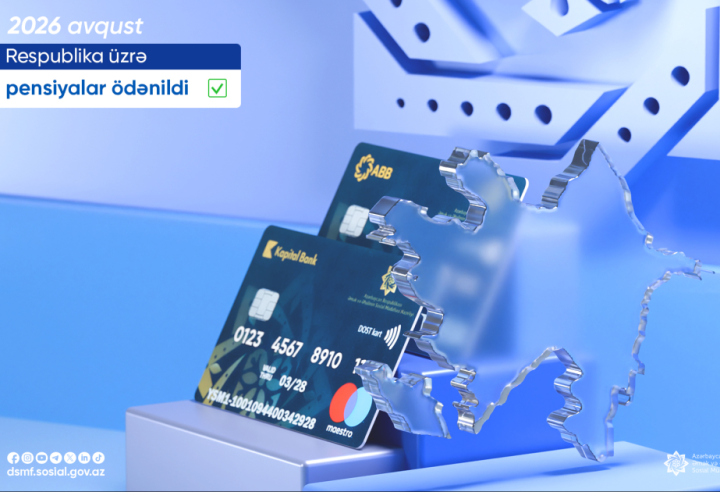 Ölkə üzrə avqust ayının pensiya ödənişi başa çatıb